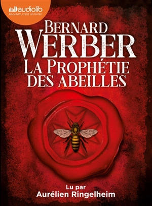 La prophétie des abeilles - Bernard Werber