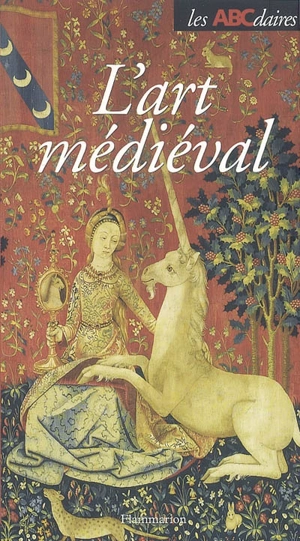 L'ABCdaire de l'art médiéval - Jean-Pierre Caillet