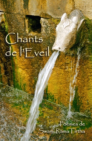 Chants de l'éveil : poèmes - Rama Tirtha