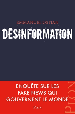 Désinformation - Emmanuel Ostian