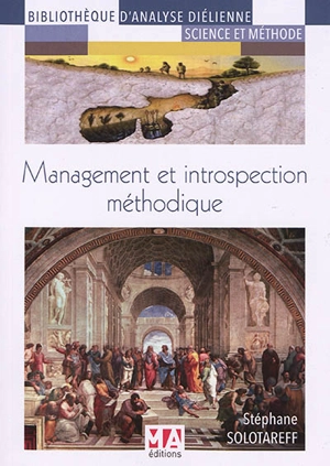 Management et introspection méthodique - Stéphane Solotareff