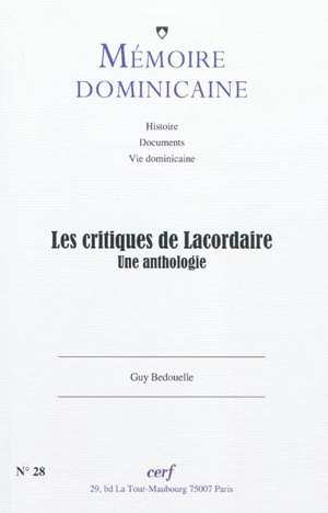 Mémoire dominicaine, n° 28. Les critiques de Lacordaire : une anthologie