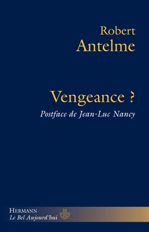 Vengeance ? - Robert Antelme