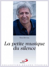 La petite musique du silence - Yves Duteil