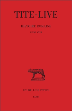 Histoire romaine. Vol. 13. Livre XXIII - Tite-Live