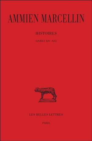 Histoires. Vol. 1. Livres XIV-XVI - Ammien Marcellin