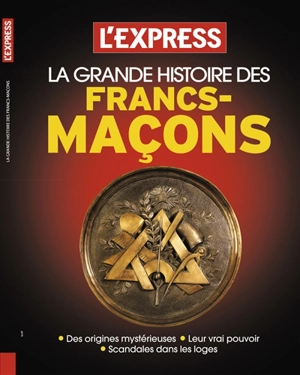 La grande histoire des francs-maçons - François Koch