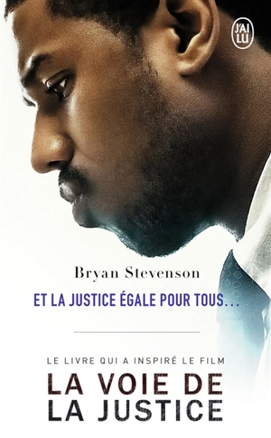 Et la justice égale pour tous... : un avocat dans l'enfer des prisons américaines - Bryan Stevenson