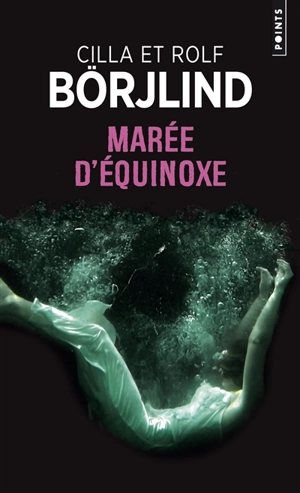 Marée d'équinoxe - Cilla Börjlind