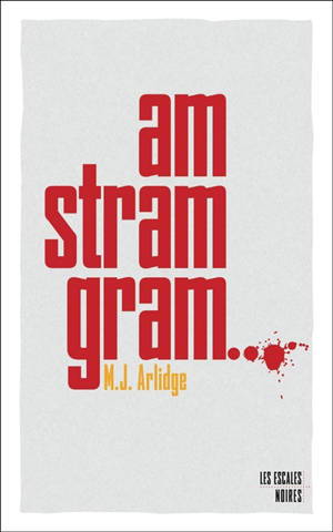 Am stram gram... - M.J. Arlidge