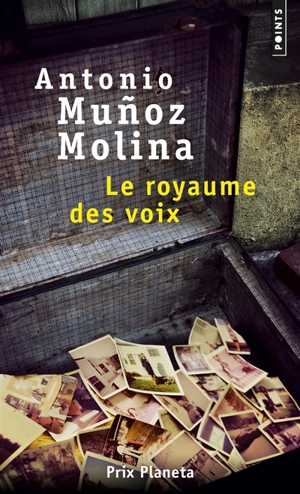 Le royaume des voix - Antonio Munoz Molina