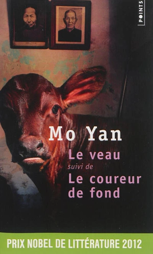 Le veau. Le coureur de fond - Mo Yan