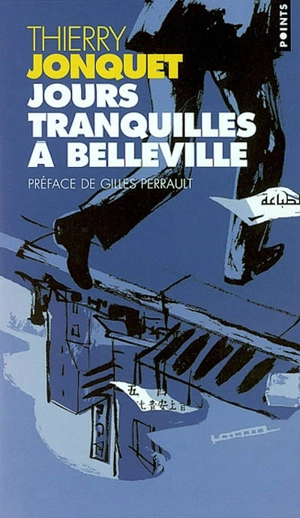 Jours tranquilles à Belleville - Thierry Jonquet