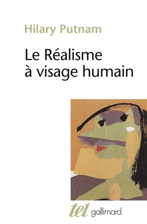 Le réalisme à visage humain - Hilary Putnam