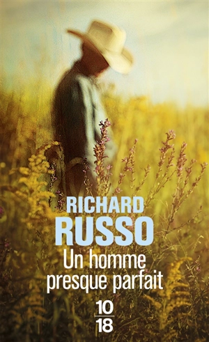 Un homme presque parfait - Richard Russo