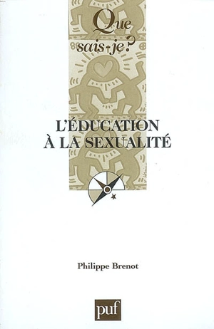 L'éducation à la sexualité - Philippe Brenot