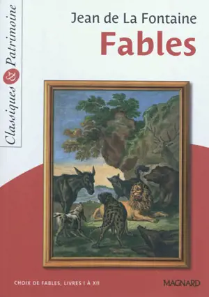 Fables : choix de fables, livres I à XII - Jean de La Fontaine