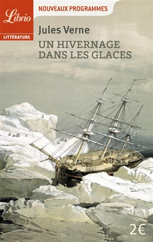 Un hivernage dans les glaces - Jules Verne