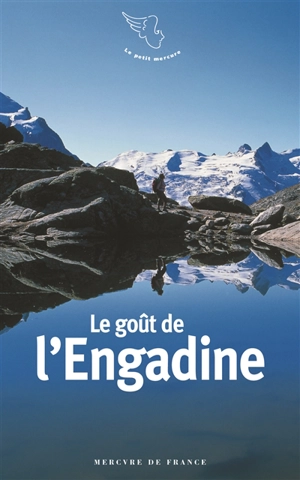 Le goût de l'Engadine