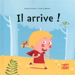 Il arrive ! - Sandra Solinet