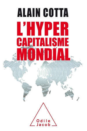 L'hypercapitalisme mondial - Alain Cotta