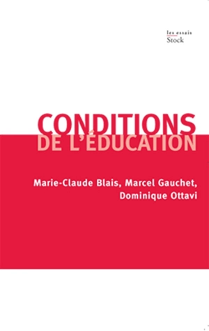 Conditions de l'éducation - Marie-Claude Blais