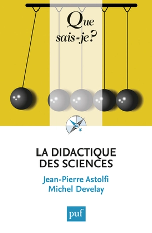 La didactique des sciences - Jean-Pierre Astolfi