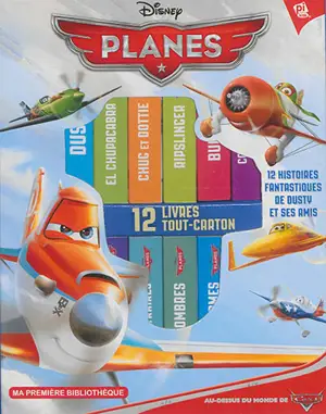 Planes : 12 histoires fantastiques de Dusty et ses amis : 12 livres tout-carton - Walt Disney company