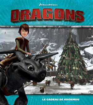 Dragons : le cadeau de Krokmou - Dreamworks