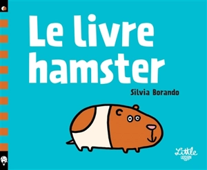 Le livre hamster - Silvia Borando