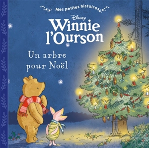 Winnie l'ourson : un arbre pour Noël - Jane Riordan