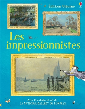 Les impressionnistes - Sarah Courtauld