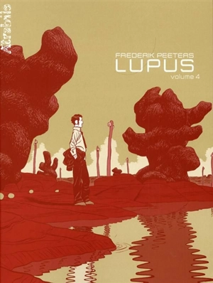 Lupus. Vol. 4 - Frederik Peeters