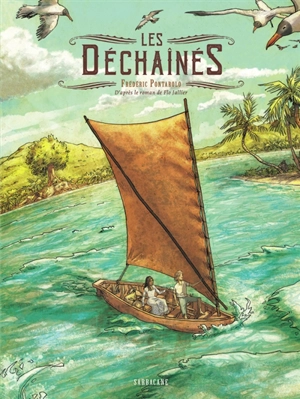 Les déchaînés - Frédéric Pontarolo