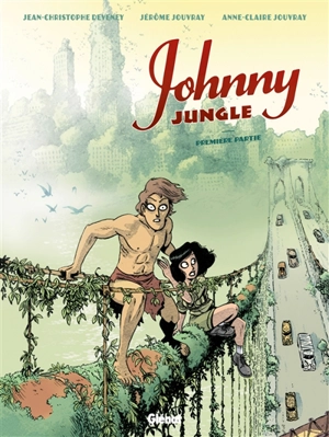 Johnny Jungle. Vol. 1 - Jean-Christophe Deveney