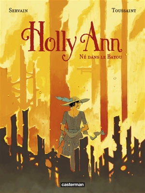 Holly Ann. Vol. 3. Né dans le Bayou - Kid Toussaint