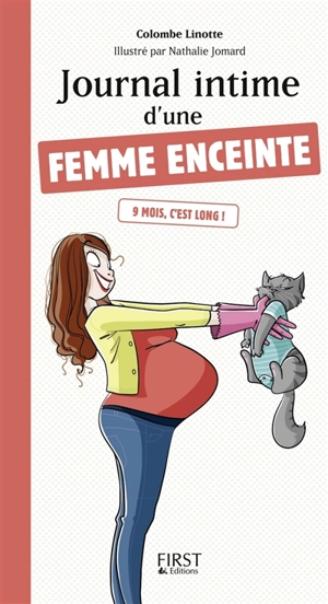 Journal intime d'une femme enceinte : 9 mois, c'est long ! - Colombe Linotte