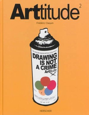 Arttitude. Vol. 2 - Frédéric Claquin