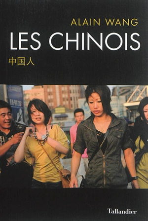 Les Chinois - Alain Wang