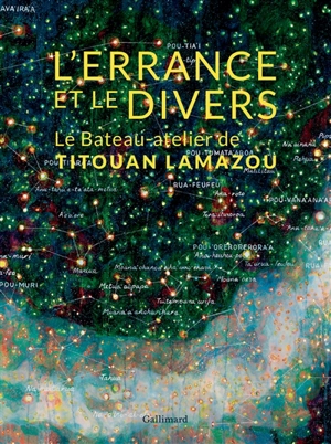 L'errance et le divers : le bateau-atelier de Titouan Lamazou