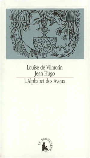 L'alphabet des aveux - Louise de Vilmorin