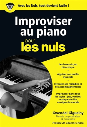 Improviser au piano pour les nuls - Gwendal Giguelay