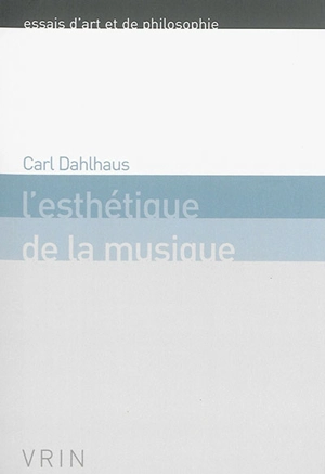 L'esthétique de la musique - Carl Dahlhaus