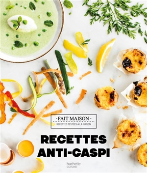 Recettes anti-gaspi - Audrey Le Goff