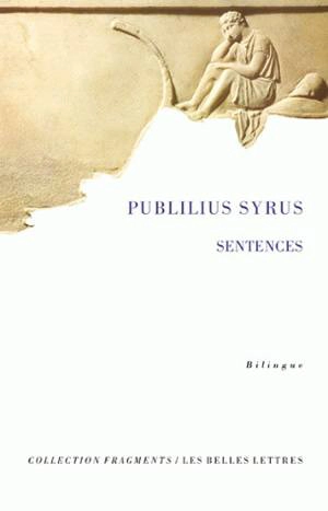 Sentences - Publilius Syrus