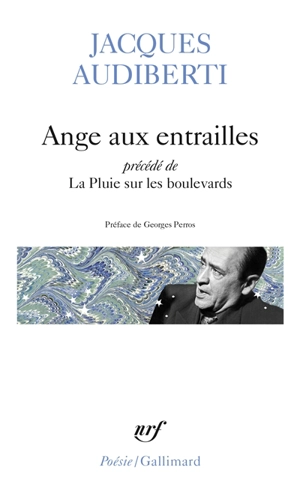 L'ange aux entrailles. La pluie sur les boulevards - Jacques Audiberti