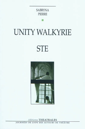 Unity Walkyrie. STE - Sabryna Pierre