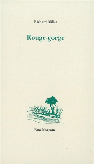 Rouge-gorge - Richard Millet