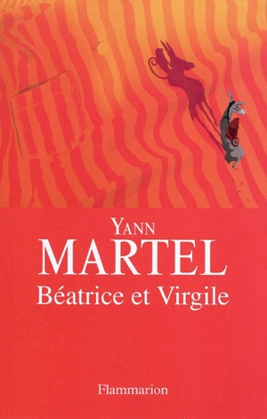 Béatrice et Virgile - Yann Martel