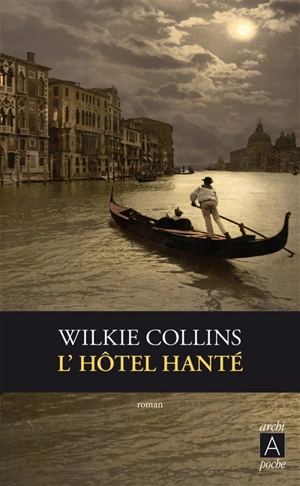 L'hôtel hanté - Wilkie Collins
